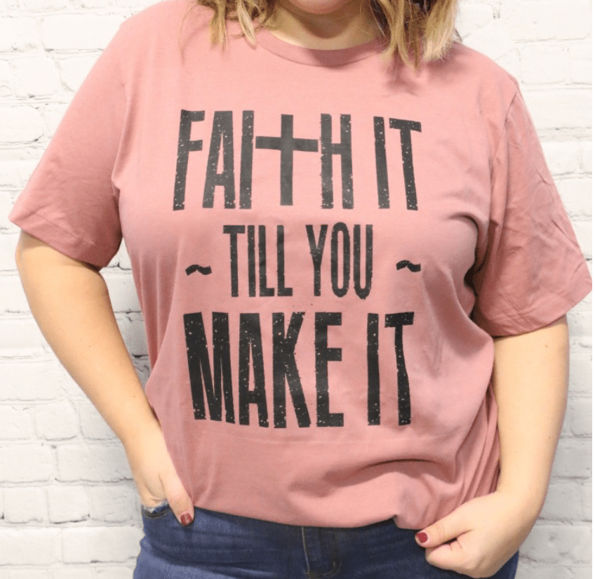 faith-it-till-you-make-it